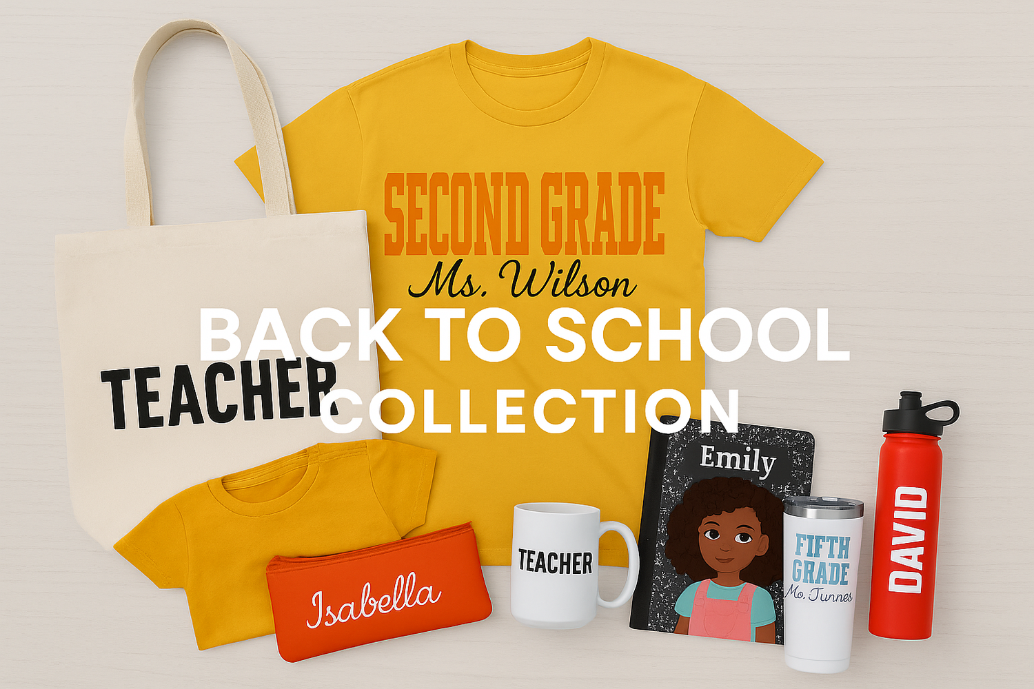 Back to School Collection – Personalized Essentials for Teachers & Students