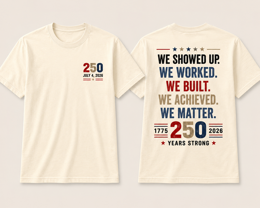 Built Into America: 250 Strong